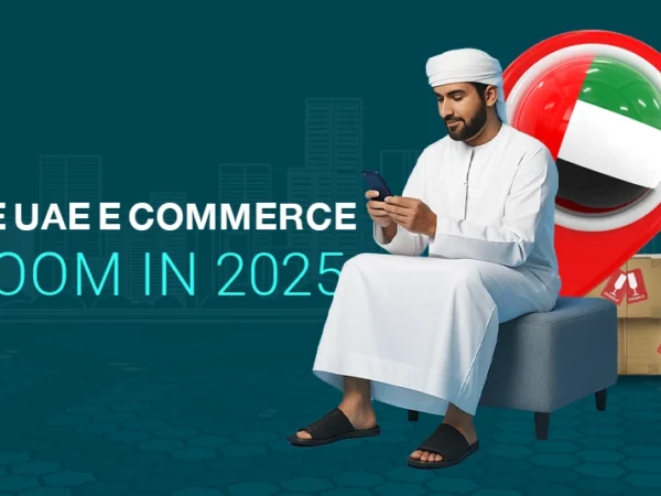 The UAE E Commerce Boom in 2025